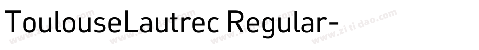 ToulouseLautrec Regular字体转换